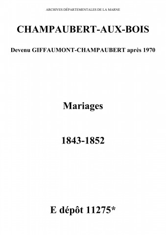Champaubert-aux-Bois. Mariages 1843-1852