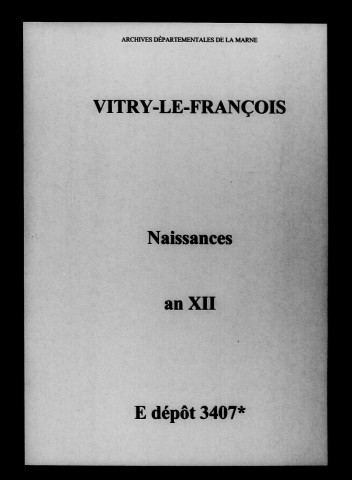 Vitry-le-François. Naissances an XII
