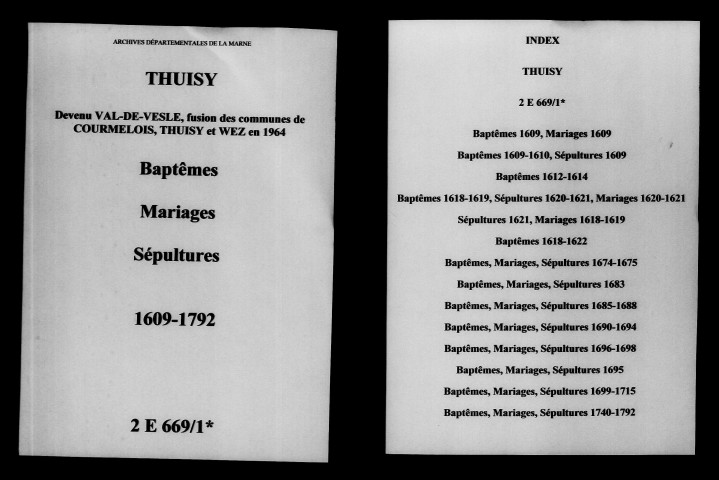 Thuisy. Baptêmes, mariages, sépultures 1609-1792