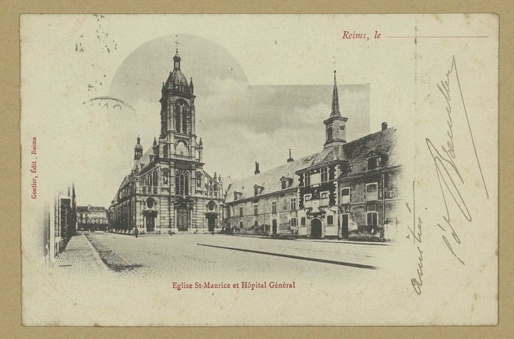 REIMS. Église Saint-Maurice et Hôpital général.
ReimsGontier.1903