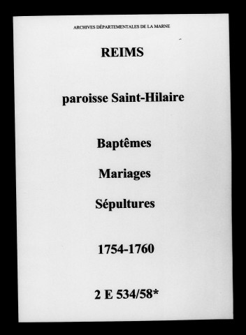Reims. Saint-Hilaire. Baptêmes, mariages, sépultures 1754-1760