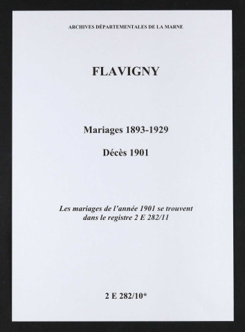 Flavigny. Mariages 1893-1900 et 1902-1929. Décès 1901