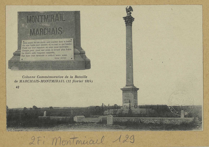 MONTMIRAIL. -42-Colonne commémorative de la Bataille de Marchais (11 février 1814).
Édition Lefèvre-Baudoin (75 - Parisimp. Catala Frères).[vers 1920]