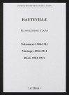 Hauteville. Naissances, mariages, décès 1904-1911 (reconstitutions)