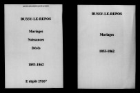 Bussy-le-Repos. Mariages, naissances, décès 1852-1862