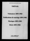 Trépail. Naissances, publications de mariage, mariages, décès 1893-1902