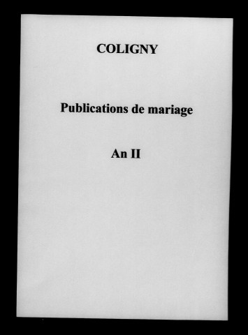Coligny. Mariages, publications de mariage 1793-1812