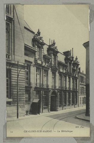 CHÂLONS-EN-CHAMPAGNE. 14- La Bibliothèque.
(75Paris, Neudein et Cie, imp-phot.).Sans date