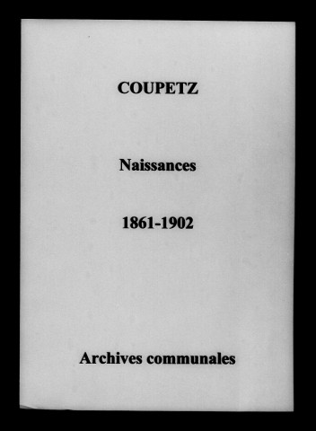 Coupetz. Naissances 1861-1902