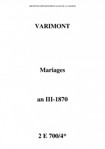 Varimont. Mariages an III-1870