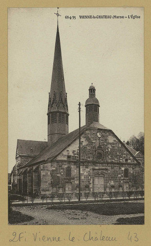 VIENNE-LE-CHÂTEAU. 68-4-35. L'église.
Édition Caillaux.[vers 1935]