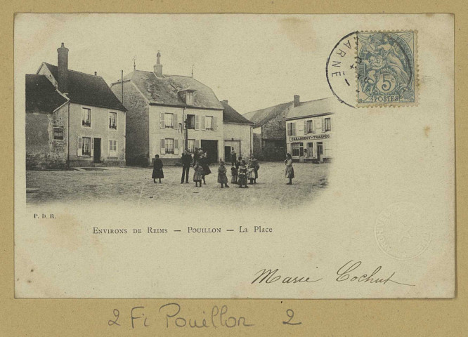 POUILLON. Environs de Reims. Pouillon. La Place (1904).
P. D. R.[vers 1904]
