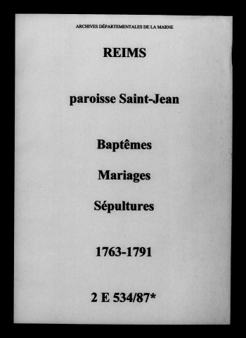 Reims. Saint-Jean. Baptêmes, mariages, sépultures 1763-1791