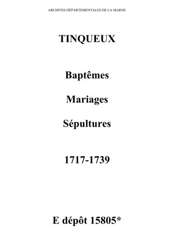 Tinqueux. Baptêmes, mariages, sépultures 1717-1739