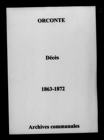 Orconte. Décès 1863-1872