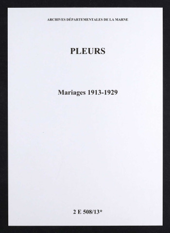 Pleurs. Mariages 1913-1929