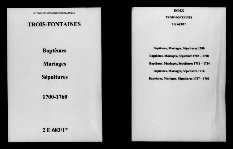 Trois-Fontaines. Baptêmes, mariages, sépultures 1700-1760