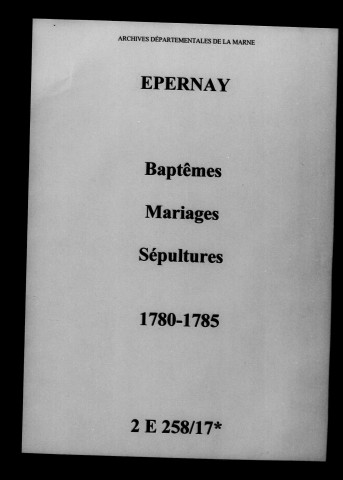 Épernay. Baptêmes, mariages, sépultures 1780-1785