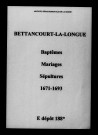 Bettancourt-la-Longue. Baptêmes, mariages, sépultures 1671-1693