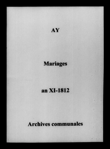 Ay. Mariages an XI-1812