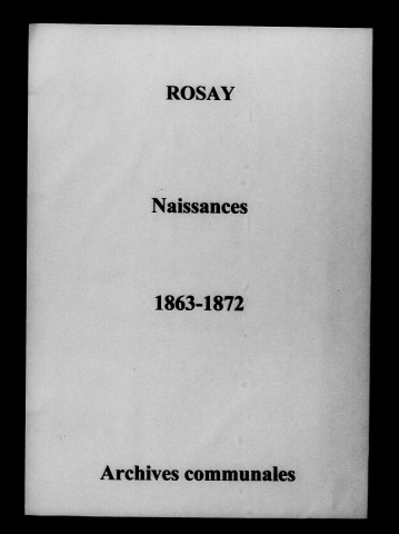 Rosay. Naissances 1863-1872