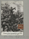 FÈRE-CHAMPENOISE. L'Orgie à Fère-Champenoise (8 sept. 1914). (d'après The Illustrated London News).Souvenirs de Guerre n°1.
ParisÉdition A.N.[vers 1915]