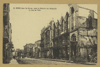 REIMS. 25. Reims dans les Ruines après la Retraite des Allemands - La rue de Vesle.
ÉpernayThuillier.Sans date
