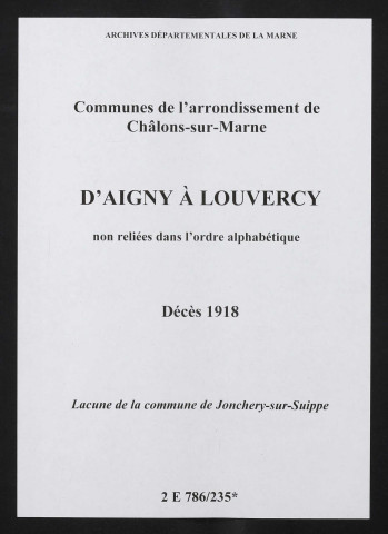 Communes d'Aigny à Louvercy de l'arrondissement de Châlons. Décès 1918
