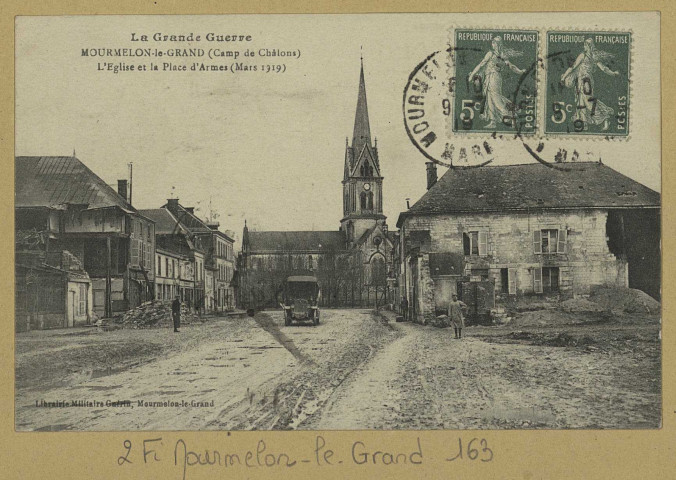 MOURMELON-LE-GRAND. La Grande Guerre. Mourmelon-le-Grand (Camp de Châlons). L'Église et la Place d'Armes (Mars 1919).
MourmelonLib. Militaire Guérin.[vers 1919]