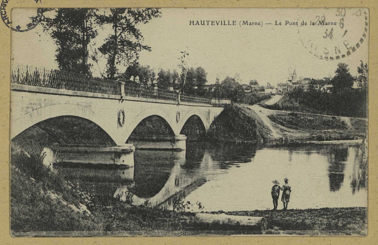 HAUTEVILLE. Le pont de la Marne. (75 - Paris imp. E. Le Deley). 1934 