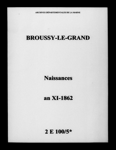 Broussy-le-Grand. Naissances an XI-1862