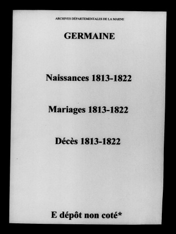 Germaine. Naissances, mariages, décès 1813-1822