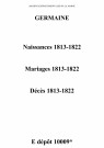 Germaine. Naissances, mariages, décès 1813-1822