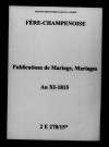 Fère-Champenoise. Publications de mariage, mariages an XI-1815