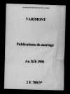 Varimont. Publications de mariage an XII-1901