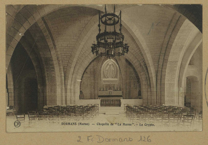 DORMANS. Chapelle de la Reconnaissance de La Marne. La crypte.
ReimsÉdition Artistiques OrCh. Brunel.Sans date