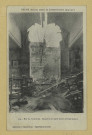 REIMS. Reims dans ses années de bombardements 1914-1917. 274. Rue de Courcelles. Chapelle du Sacré-Cœur de Clairmarais / G. Dubois.
Reims[s.n.].1914-1917