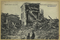 CHÂLONS-EN-CHAMPAGNE. Grande Guerre 1914-18. Châlons-sur-Marne bombardé.