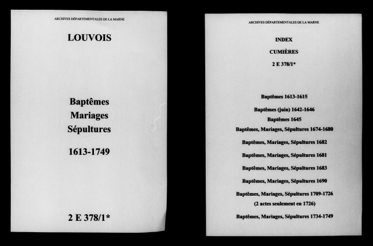 Louvois. Baptêmes, mariages, sépultures 1613-1749