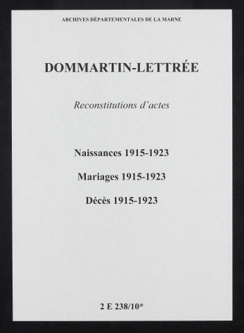Dommartin-Lettrée. Naissances, mariages, décès 1915-1923 (reconstitutions)