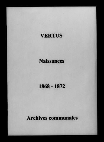 Vertus. Naissances 1868-1872