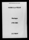 Vitry-la-Ville. Mariages 1793-1861