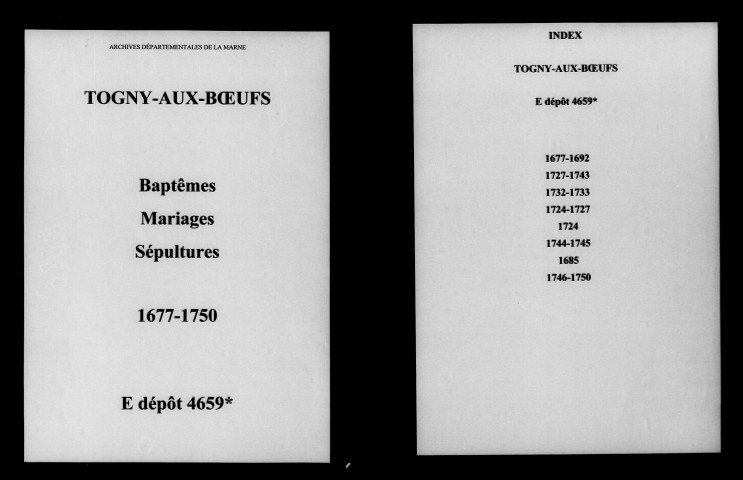 Togny-aux-Boeufs. Baptêmes, mariages, sépultures 1677-1750