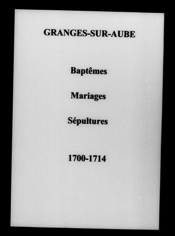 Granges-sur-Aube. Baptêmes, mariages, sépultures 1700-1748
