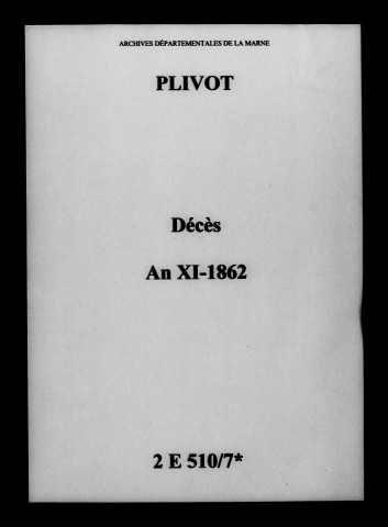 Plivot. Décès an XI-1862
