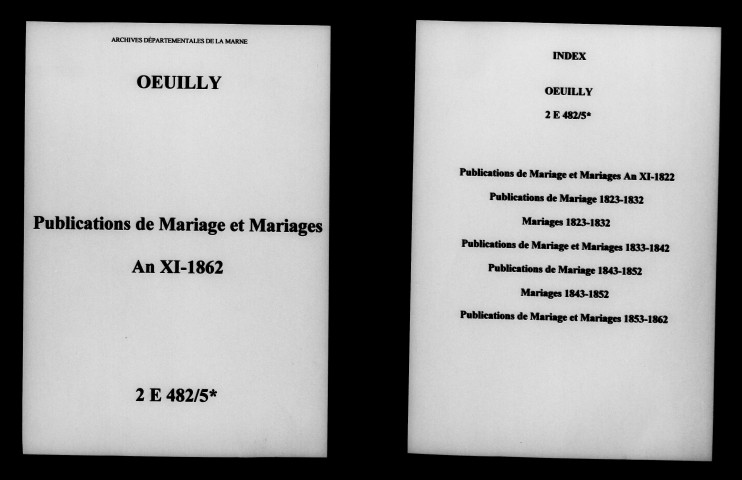 Oeuilly. Publications de mariage, mariages an XI-1862