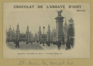 ARCIS-LE-PONSART. Exposition universelle de 1900. L'avenue Nicolas II.Collection Chocolats de l'Abbaye d'Igny