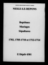 Nesle-le-Repons. Baptêmes, mariages, sépultures 1702-1714
