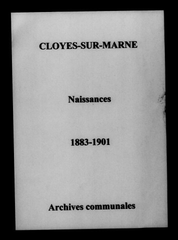 Cloyes-sur-Marne. Naissances 1883-1901