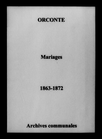 Orconte. Mariages 1863-1872
